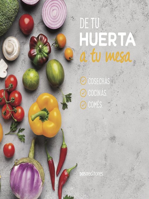 Title details for De tu huerta a tu mesa by Pilar Moreno - Available